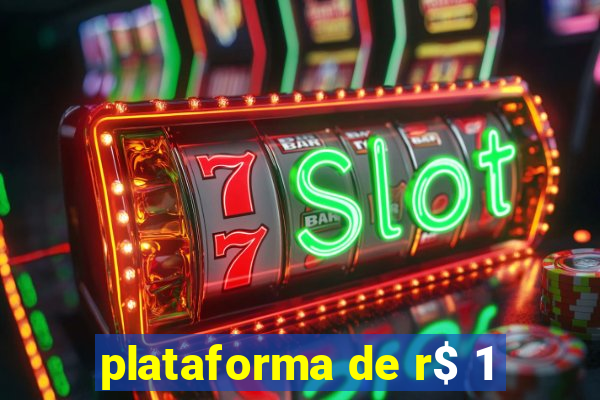 plataforma de r$ 1